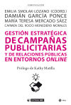 Gestión estratégica de las campañas publicitarias y de relaciones públicas en los entornos online