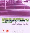 Gesti&oacute;n sanitaria para los profesionales de la salud