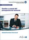 Gestión y control del presupuesto de tesorería. Certificados de profesionalidad. Administración y gestión