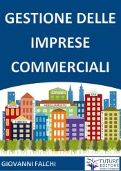 Gestione delle Imprese Commerciali (Ebook)
