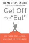 Get Off Your "But"