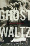 Ghost Waltz: A Family Memoir