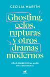 Ghosting, celos, rupturas y otros dramas modernos