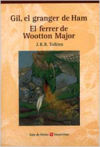 Gil, El Pages De Ham. El Ferrer De Wooton Major. Colecció