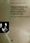 Gilles Deleuze: Ontologia, pensamiento y lenguaje