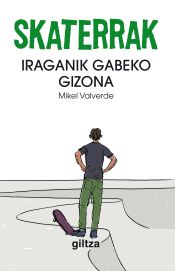 Portada de Skaterrak II. Iraganik gabeko gizona (Ebook)