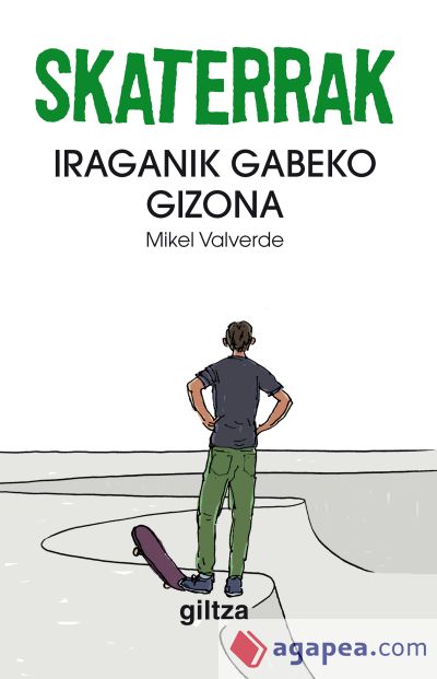 Skaterrak II. Iraganik gabeko gizona (Ebook)