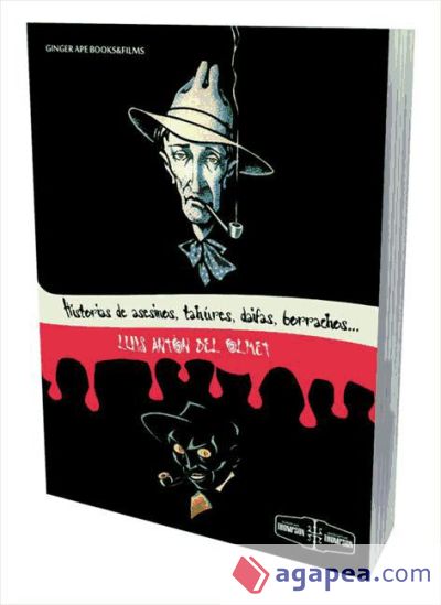 Historias de asesinos, tahúres, daifas, borrachos, neuróticas y poetas