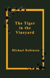Portada de The Tiger in the Vineyard