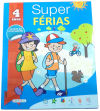 Super Férias 4 Anos