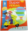 Super Férias 5 Anos