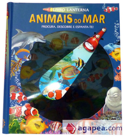 LIVRO LANTERNA ANIMAIS MAR (LIVRO LANTERNA)