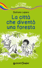 Portada de La città che diventò una foresta (Ebook)