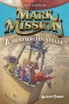 Portada de Mark Mission e il sentiero di stelle (Ebook)