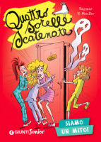 Portada de Quattro sorelle scatenate. Siamo un mito! (Ebook)