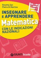 Portada de Insegnare e Apprendere Matematica con le Indicazioni Nazionali (Ebook)