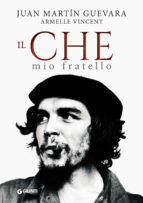 Portada de Il Che, mio fratello (Ebook)
