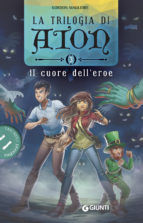 Portada de Il cuore dell'eroe. La trilogia di Aton (Ebook)