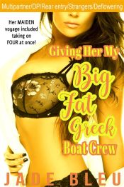 Portada de Giving Her My Big Fat Greek Boat Crew (Ebook)