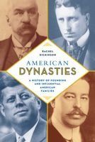 Portada de American Dynasties: A History of Founding and Influential American Families