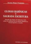 Glosas rabínicas y Sagrada Escritura. Tratado de Pedro de Palencia OP sobre el uso de los comentarios rabínicos