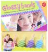 Glossy Bands: Stretchy Bracelets to Share with Your Friends [With 4 Bottles Glossy Band Gel]