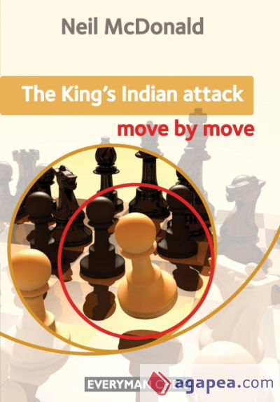 Kingâ€™s Indian Attack Move by Move
