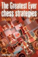 Portada de The Greatest Ever Chess Strategies