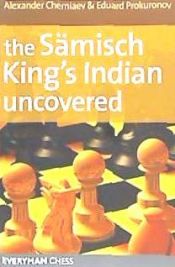 Portada de The SÃ¤misch Kingâ€™s Indian Uncovered