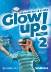 Glow Up! Level 2 Student's Book Santillana Cambridge Edition