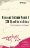 Glycogen Synthase Kinase-3 (Gsk-3) and Its Inhibitors