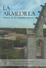 Portada de La Armedilla. Historia de un monasterio jerónimo