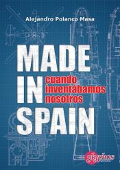 Portada de Made in Spain. Cuando inventábamos nosotros