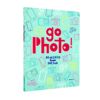 Go Photo! an Activity Book for Kids