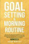 Goal Setting & Morning Routine