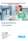 Gobernante/a. Test Del Temario. Instituciones Sanitarias De La Consellería De Sanidad De La Comunidad Valenciana