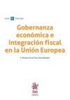 Gobernanza Económica e Integración Fiscal en la Unión Europea