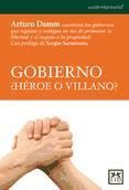 Portada de Gobierno, &iquest;H&eacute;roe o Villano? (Ebook)