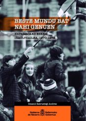 Portada de Beste mundu bat nahi genuen. nafarroako ezker iraultzailea