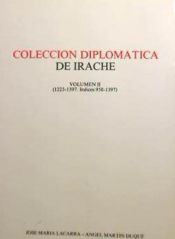 Portada de COLECCION DIPLOMATICA DE IRACHE II. 1223-1397 INDICES 958-1937