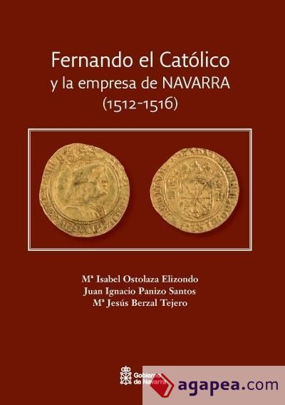 Fernando el Católico y la empresa de Navarra (1512-1516)