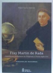 Portada de Fray Martín de Rada: Científico y misionero en Filipinas y en China (siglo XVI)