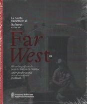 Portada de La huella navarra en el Far West / Nafarren aztarna Far West-en: Historias gr&aacute;ficas de pastores vascos en Am&eacute;rica / Ameriketako Euskal artzainen istorio grafikoak