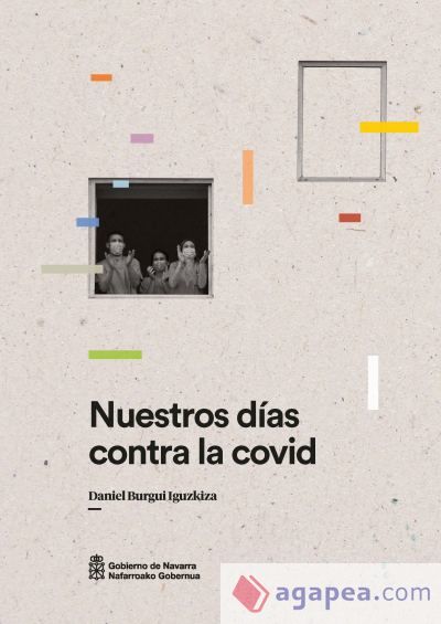 Nuestros días contra la covid