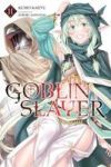 Goblin Slayer, Vol. 11 (Light Novel)