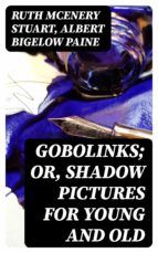 Portada de Gobolinks; or, Shadow Pictures for Young and Old (Ebook)