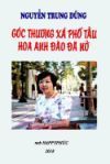 Goc Thuong XA PHO Tau Hoa Anh DAO Da No: Short Stories