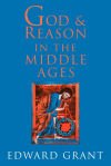 God and Reason in the Middle Ages