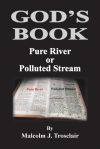 Godâ€™s Book, Pure River or Polluted Stream