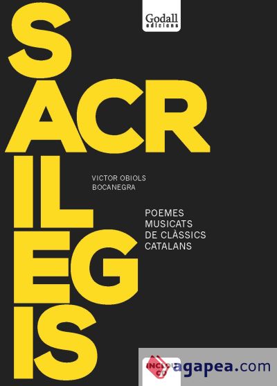 Sacrilegis : poemes musicats de clàssics catalans